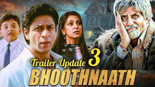 Bhoothnath 3 movie update today Amitabh Bachchan Shahrukh Khan bhothnath3trailer [upl. by Mil]