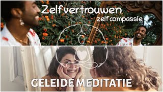 Geleide meditatie meer zelfvertrouwen krijgen door zelfcompassie [upl. by Taub]