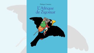 LAfrique de Zigomar  Philippe Corentin [upl. by Christmas86]