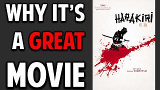 Harakiri  What Makes This Movie Great Episode 16 [upl. by Virginia]