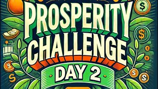 GO Prosperity Challenge Day 2 [upl. by Hedva]