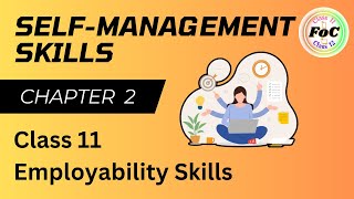 Class 11 Self Management Skills One Shot Video Chapter 2  Employability Skills  By Akshita Yadav [upl. by Krys306]