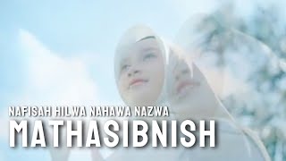 MATHASIBNISH  NAFISAH HILWA NAHAWA NAZWA [upl. by Enahsed]