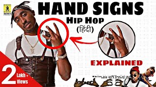 Hand Signs in Hip Hop Explained  Hindi [upl. by Meda866]