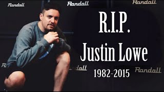 RIP Justin Lowe [upl. by Ainotal888]