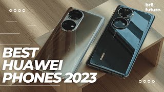 Best Huawei Phones 2023  Top 5 Best Huawei Phones 2023 [upl. by Leidgam]