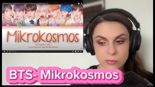 First time reaction to BTS Mikrokosmos [upl. by Nihsfa]