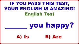 English Grammar Test ✍️ IF YOU PASS THIS TEST YOUR ENGLISH IS ABSOLUTELY AMAZING  challenge [upl. by Rabassa]