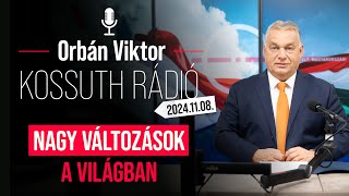 Orbán Viktor a Kossuth rádióban 2024 november 8 [upl. by Harias]