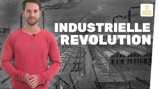 Wie verlief die Industrielle Revolution I musstewissen Geschichte [upl. by Morganstein]