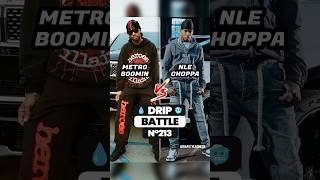 METRO BOOMIN OR NLE CHOPPA 🥶 DRIP BATTLE 💧 streetwearstyle nlechoppa metroboomin [upl. by Anirtac710]