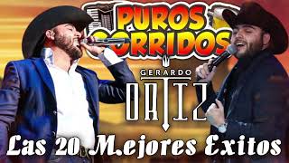 Gerardo Ortiz De Corridos Con banda  Las 20 Mejores Exitos De Gerardo Ortiz [upl. by Dosi]