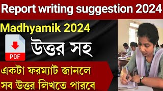 Madhyamik Report writing suggestion with answer 2024 । important report writing for madhyamik [upl. by Norrehc]