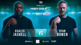 OFFICIAL FOOTAGE  Ryan Bowen Vs Khaled Jashell  King of the Table 5 Full version [upl. by Irb]