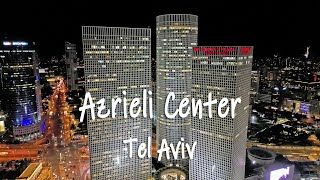 Azrieli Center Tel Aviv Night [upl. by Ceil929]