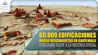 Descubre 60000 edificaciones mayas en Guatemala  Megalópolis Maya Lidar Pirámides [upl. by Ahsurej]