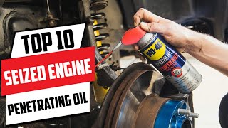 10 MustHave Penetrating Oils for Engine Maintenance [upl. by Ardnovahs]