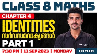 Class 8 Maths  Chapter 4  Identities  സർവസമവാക്യങ്ങൾ  Xylem Class 8 [upl. by Omar296]