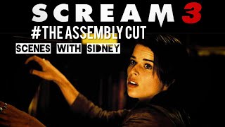 Scream 3 Assembly Cut Sidney [upl. by Oner]