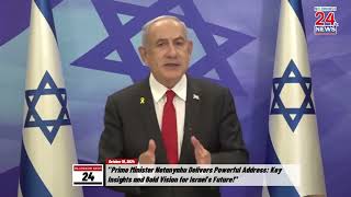 Prime Minister Netanyahus Bold Declaration A GameChanger for Israels Future Speech 2024 [upl. by Pollyanna]