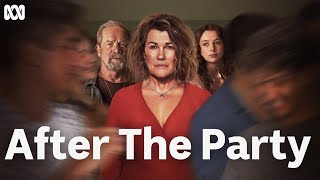 Official Trailer  After The Party  ABC TV  iview [upl. by Ainalem]