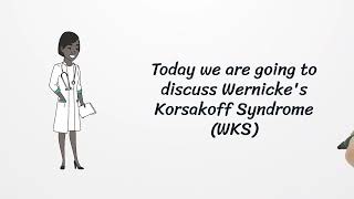 Wernickes Korsakoff Syndrome [upl. by Adrea]