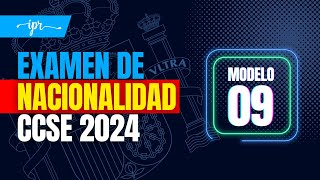 Preguntas EXAMEN CCSE 2024 para la NACIONALIDAD ESPAÑOLA Modelo 09 [upl. by Aifas356]