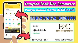 Cara melihat nomor kartu debit Bank Neo Commerce BNC di aplikasi Neo [upl. by Valsimot]