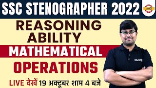 SSC STENOGRAPHER 2022  REASONING  MATHEMATICAL OPERATIONS  BY ANKIT SHARMA SIR [upl. by Anneis]