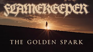 Flamekeeper  The Golden Spark Official Lyric Video [upl. by Nebra]