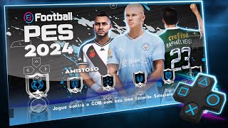 BAIXE EFOOTBALL PES 2024 EMULADOR NO PPSSPP PSP PARA ANDROID MOBILE [upl. by Eisak489]