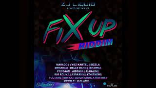 fix up riddim mix riddimmix ft vybz kartel mavado alkaline aidonia and more [upl. by Solegnave]