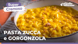 PASTA ZUCCA e GORGONZOLA SAPORI AUTUNNALI ed AVVOLGENTI🥰🍂 [upl. by Nysilla340]