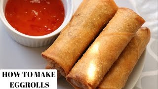 EGG ROLL RECIPE  HOW TO MAKE EGG ROLLS [upl. by Sherlock]