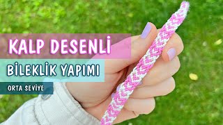 Kalp Desenli Bileklik Yapımı  İpten Bileklik Yapımı  99 [upl. by Valentine]