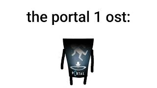 portal 1 ost vs portal 2 ost [upl. by Lledroc474]