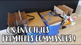 ON ENVOIE LES PREMIÈRES COMMANDES   VLOGMARS 7 [upl. by Aerdnaz877]