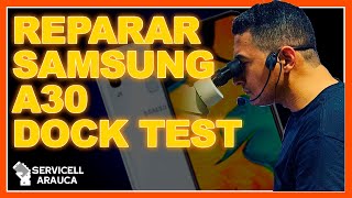 ✅ REPARAR ✅ SAMSUNG A30 DOCK TEST  SERVICELL ARAUCA ⭐ [upl. by Atnoed]