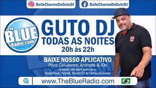 RampB  GUTO DJ na BLUE RADIO Programa Charme Carioca  Bloco 4 16092024 RampB STATION [upl. by Noble]