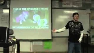 Archive Brony Gives School Presentation on Manliness [upl. by Nixon]