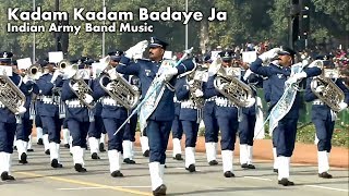 Kadam Kadam Badaye Ja  Republic Day Parade  Indian Army Band Music [upl. by Atteram149]