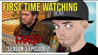 Fargo S3E07 REACTION FIRST TIME WATCHING [upl. by Rehtnug]