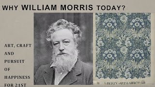 quotWhy William Morris Today Art Craft and the Pursuit of Happiness by Yoshiko Yamamoto [upl. by Farris]