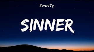 Samara Cyn  Sinner Lyrics [upl. by Anyal]