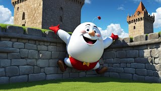 Humpty Dumpty  Nursery Rhymes for Kids  Classic Childrens Songs [upl. by Amor420]