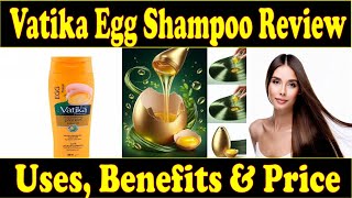 Vatika Shampoo Review  Vatika Egg shampoo use krny Ka tariqa  Hair Growth Shampoo  Ayeshaa Naeem💖 [upl. by Estell]