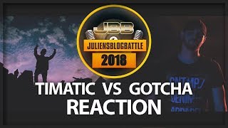 JBB 2018  TIMATIC vs GOTCHA  4telFinale 14  REACTION  Erster Eindruck by Sentoras [upl. by Okwu]