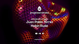 202 I Progressive Tales with Juan Pablo Torrez amp Hobin Rude [upl. by Malinda224]