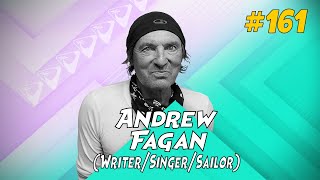 ANDREW FAGAN   WriterSingerSailor   ALTBAYS SHOW  161 [upl. by Helbonnah]