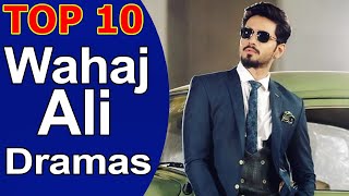 Top 10 Best Wahaj Ali Dramas List [upl. by Ludwig]